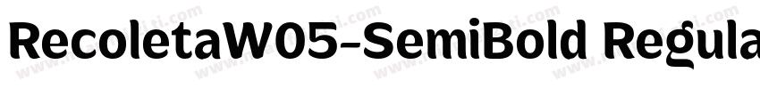RecoletaW05-SemiBold Regular字体转换
